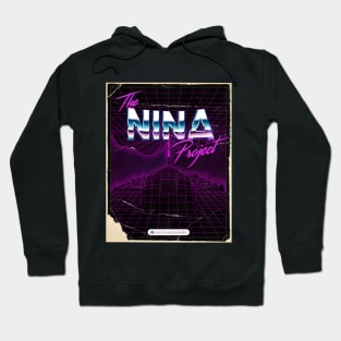 The Nina Project - vintage retro 80s nostalgia design Hoodie